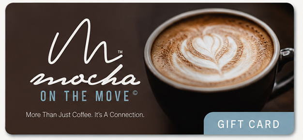 Mocha on the Move Gift Card